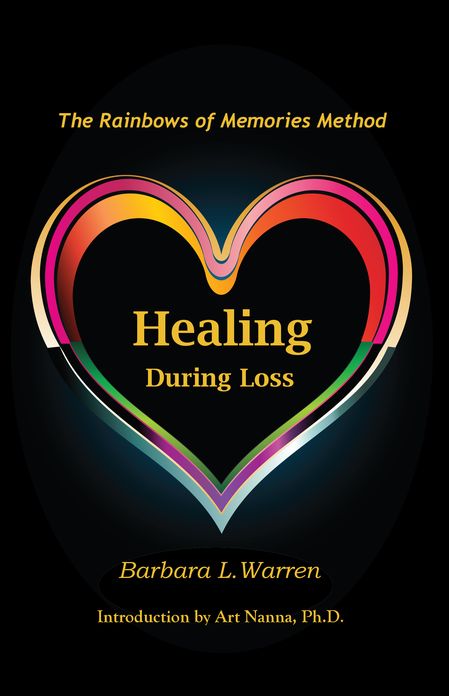 Healing During Loss: The Rainbows of Memories Method
