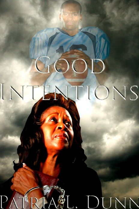 Good Intentions