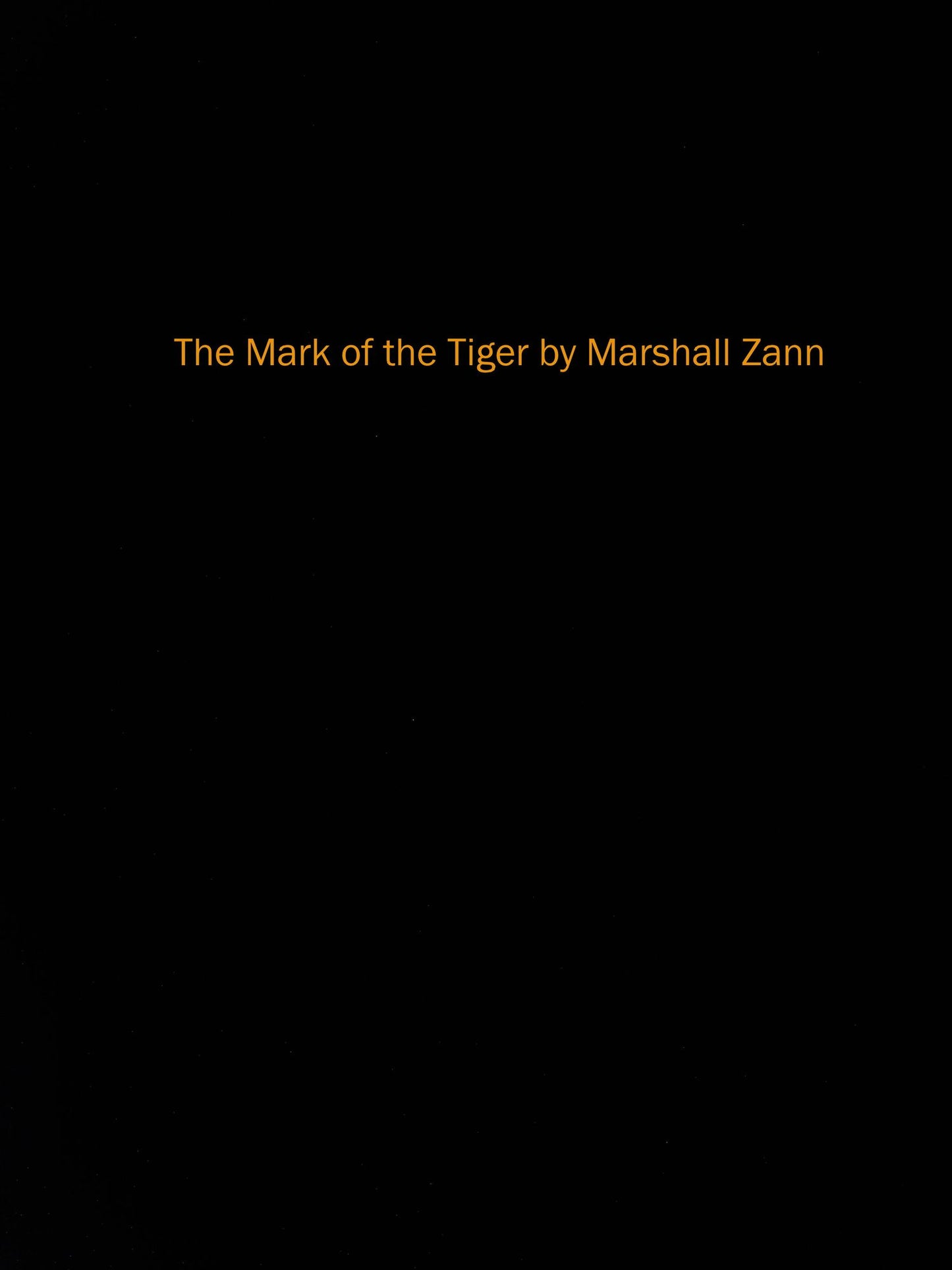 The Mark Of the Tiger