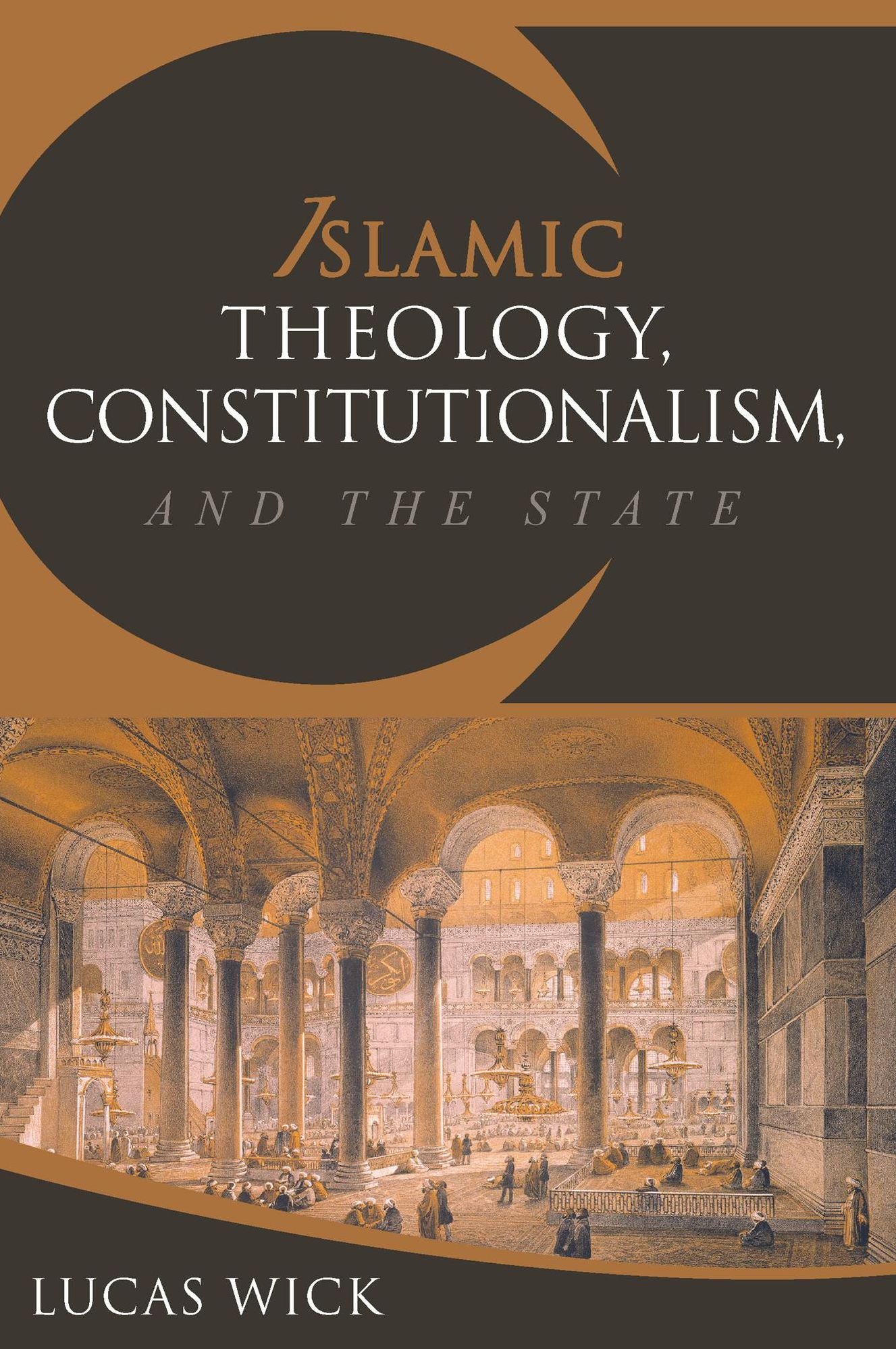 Islamic Theology, Constitutionalism, and the State