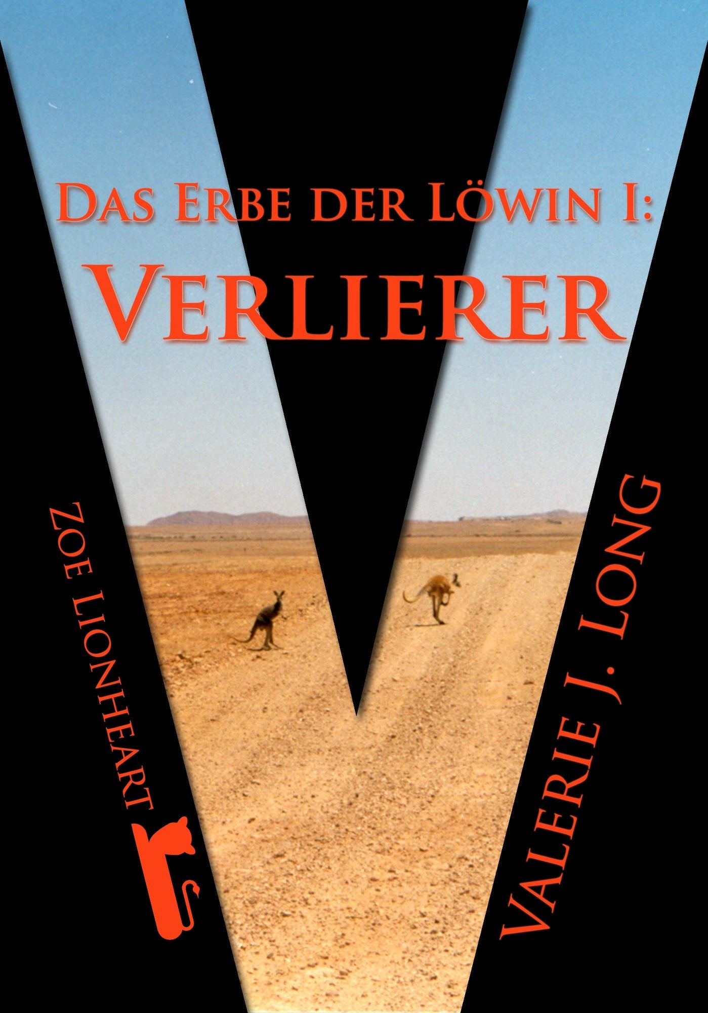 Das Erbe der Löwin I: Verlierer