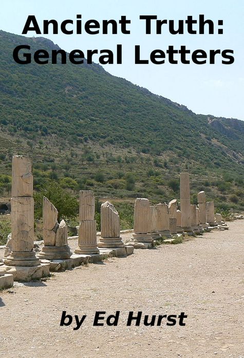 Ancient Truth: General Letters