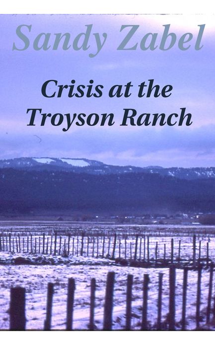 Crisis at the Troyson Ranch