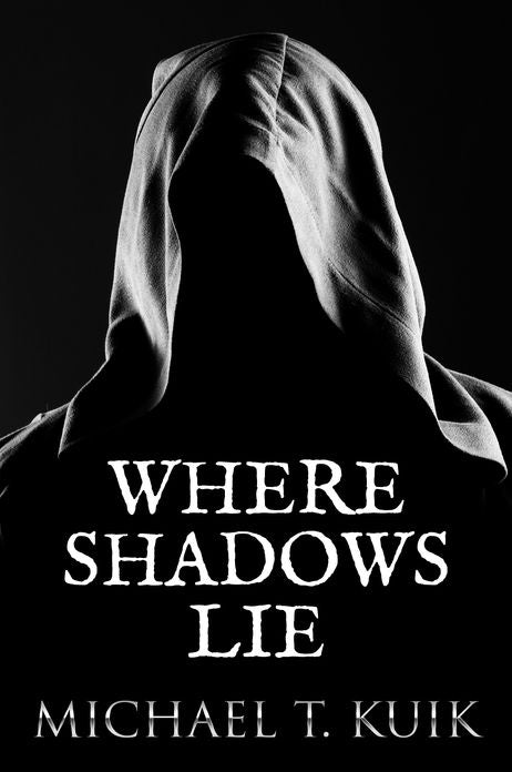 Where Shadows Lie