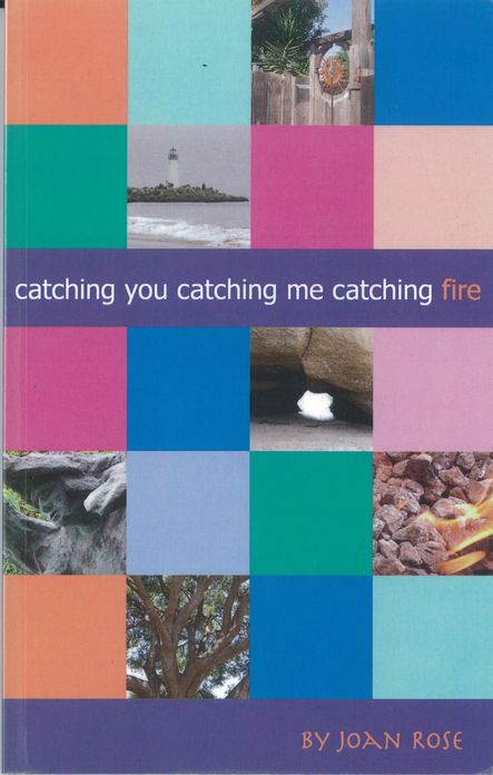Catching You, Catching Me, Catching Fire