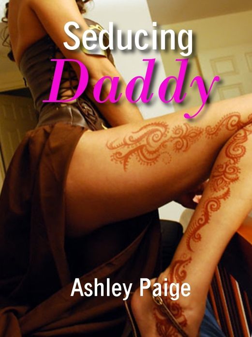 Seducing Daddy (I Love Daddy, 2)