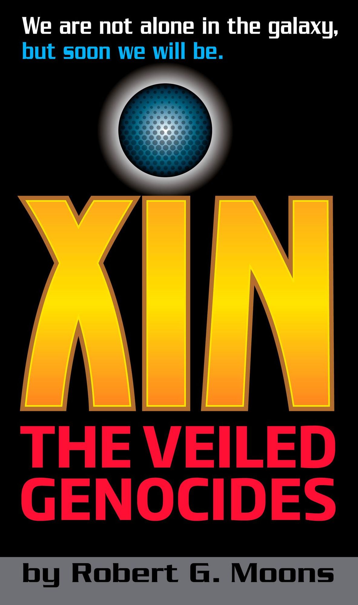 XIN: The Veiled Genocides