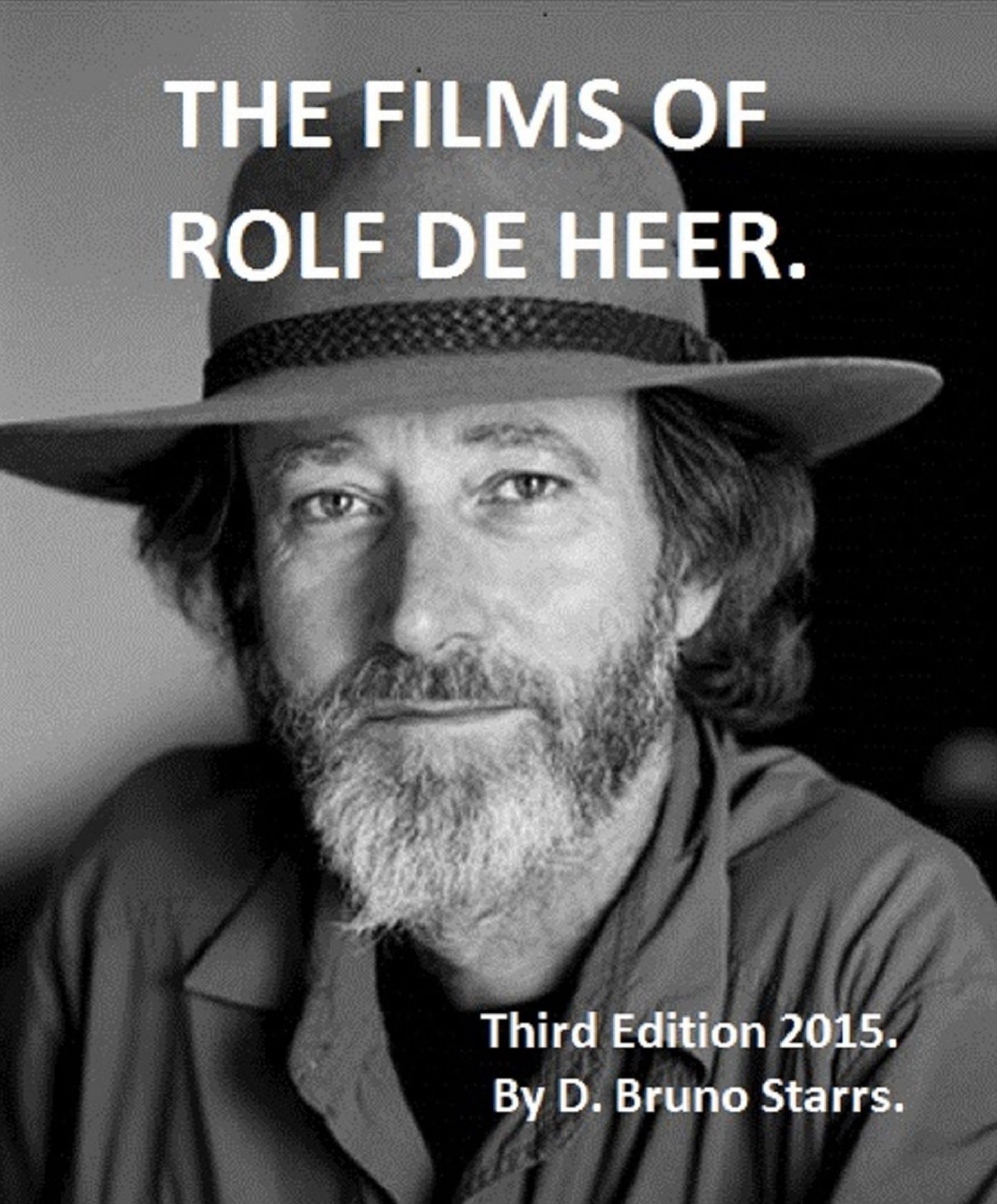 Dutch Tilt, Aussie Auteur: The Films of Rolf de Heer (2nd Edition)