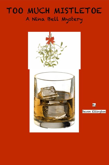 Too Much Mistletoe