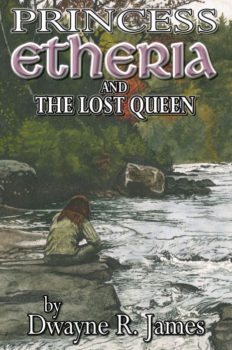 Princess Etheria and the Lost Queen