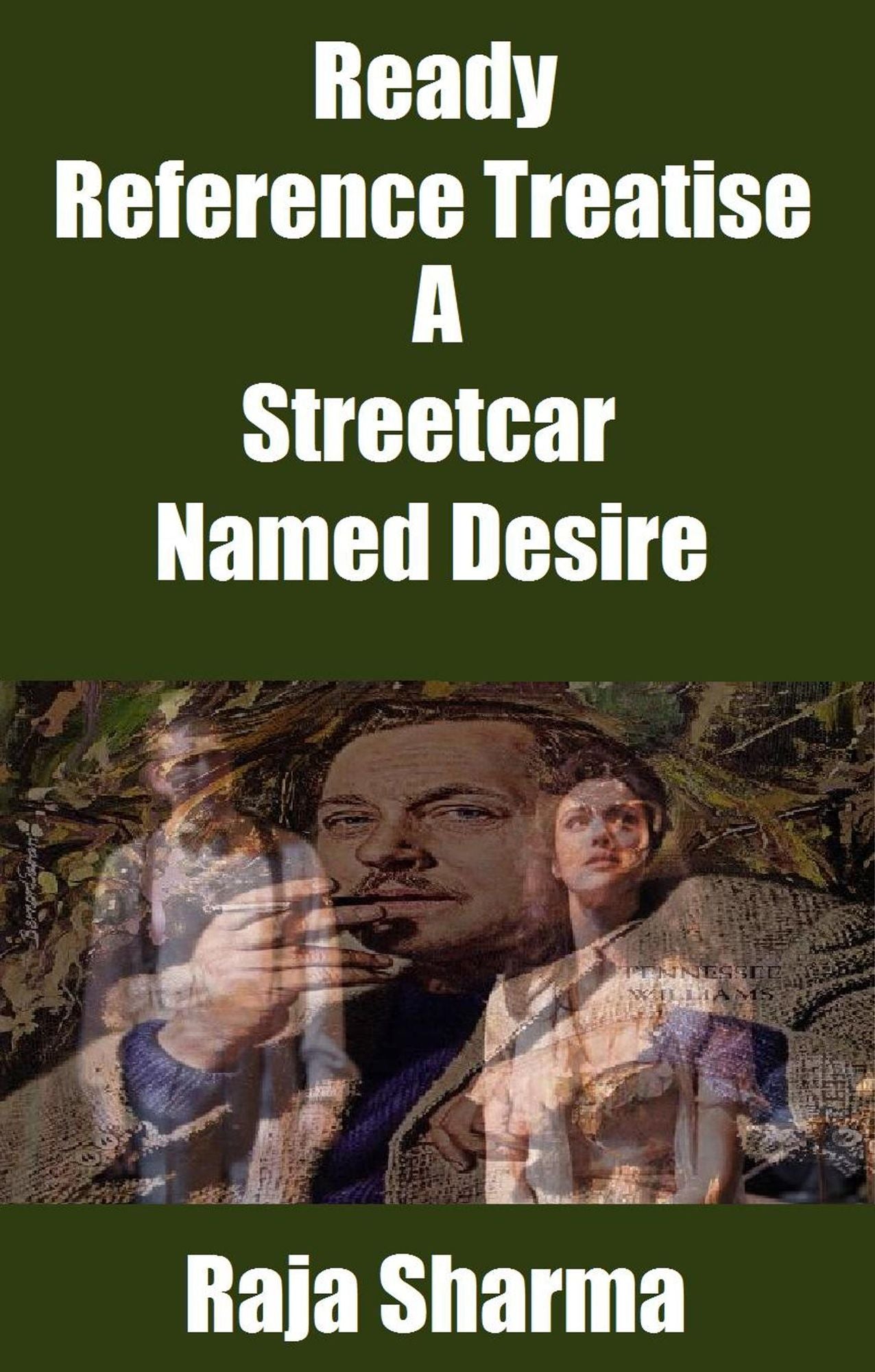 Ready Reference Treatise: A Streetcar Named Desire