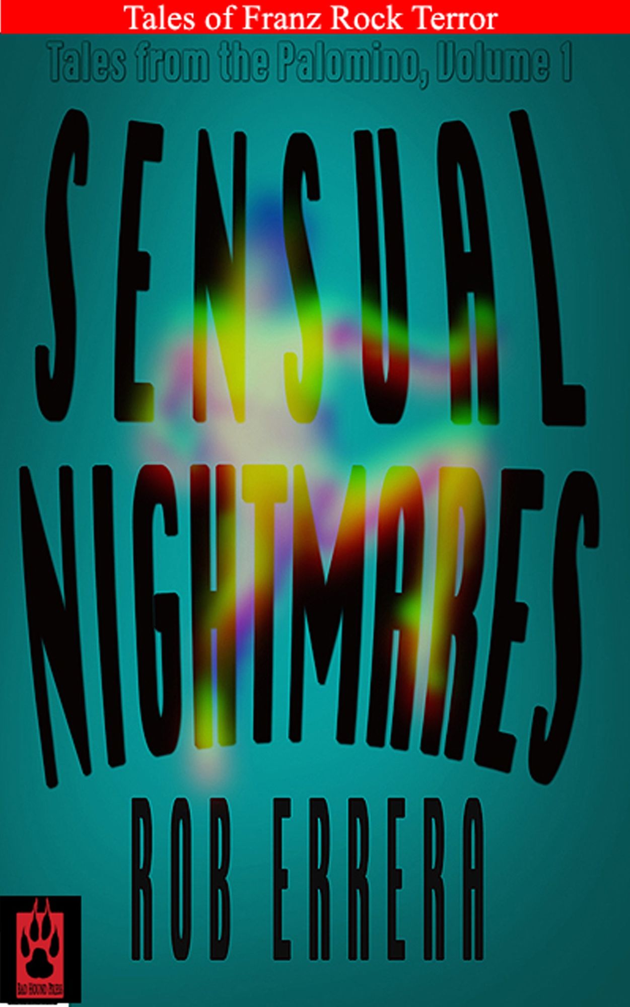 Sensual Nightmares: Tales from The Palomino, Vol I