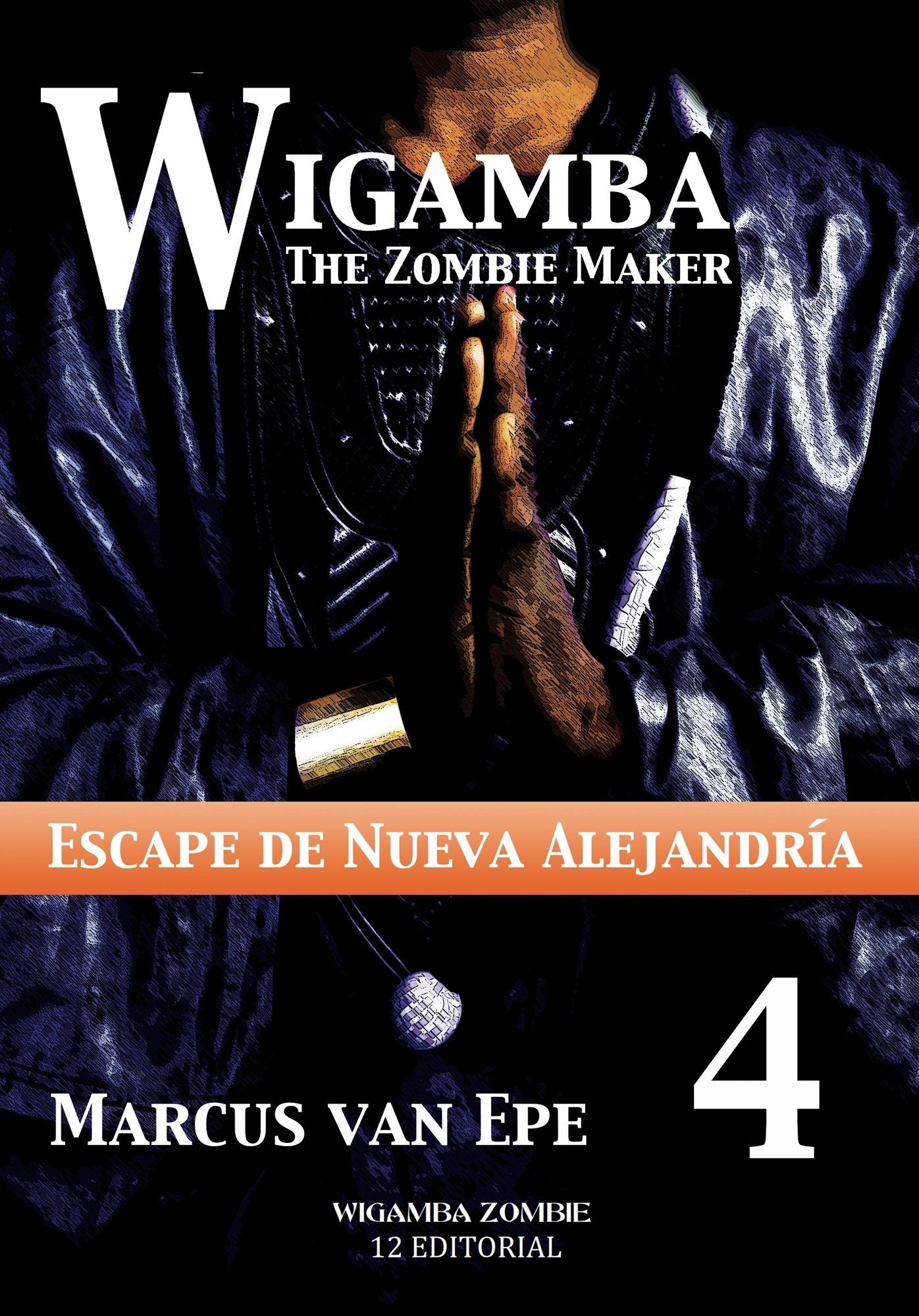 4 Wigamba: Escape de Nueva Alejandría