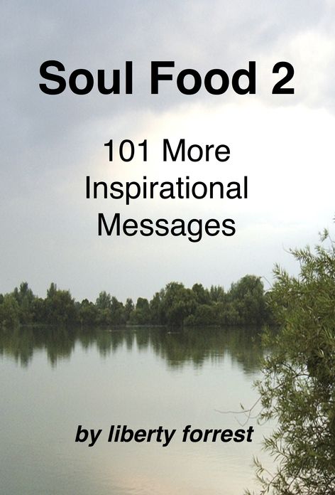 Soul Food 2: 101 More Inspirational Messages