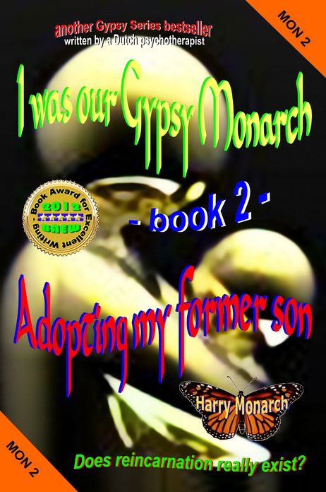 I was our Gypsy Monarch 2: Adopting my former son