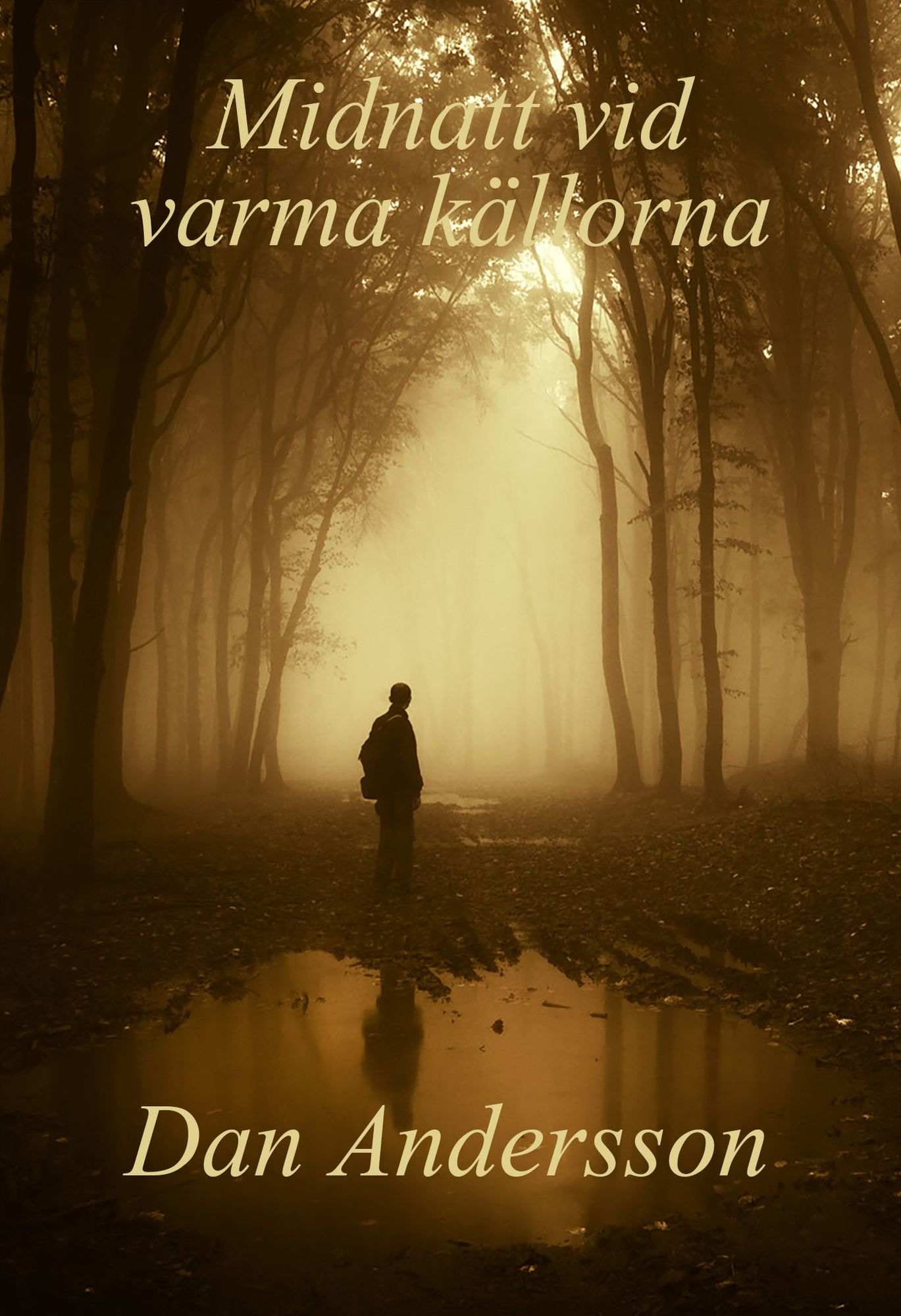 Midnatt vid varma källorna