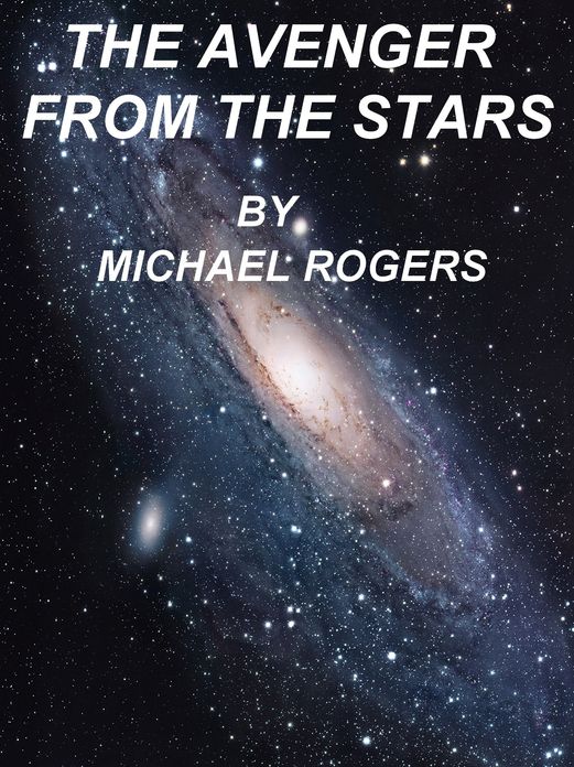 The Avenger From The Stars