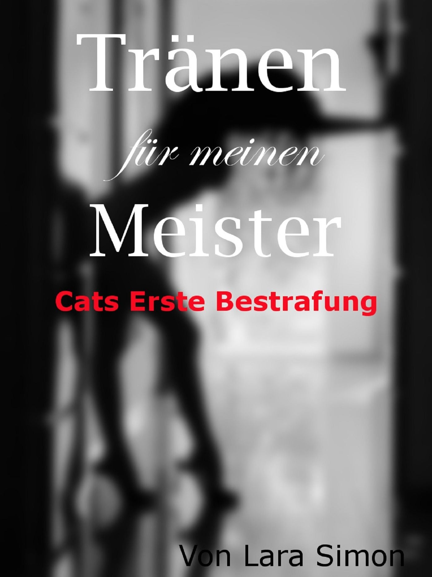 Tränen für meinen Meister: Cats erste Bestrafung