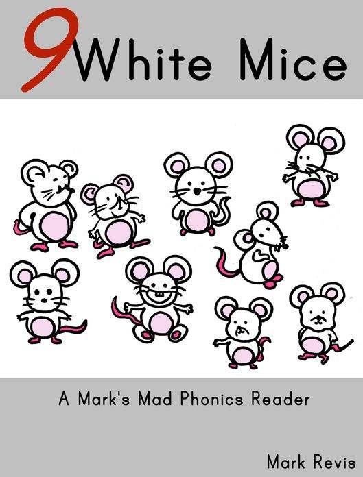 Nine White Mice