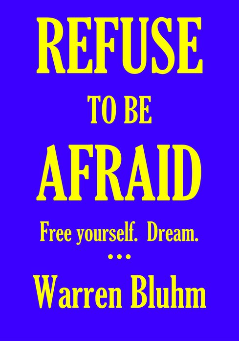 Refuse to be Afraid