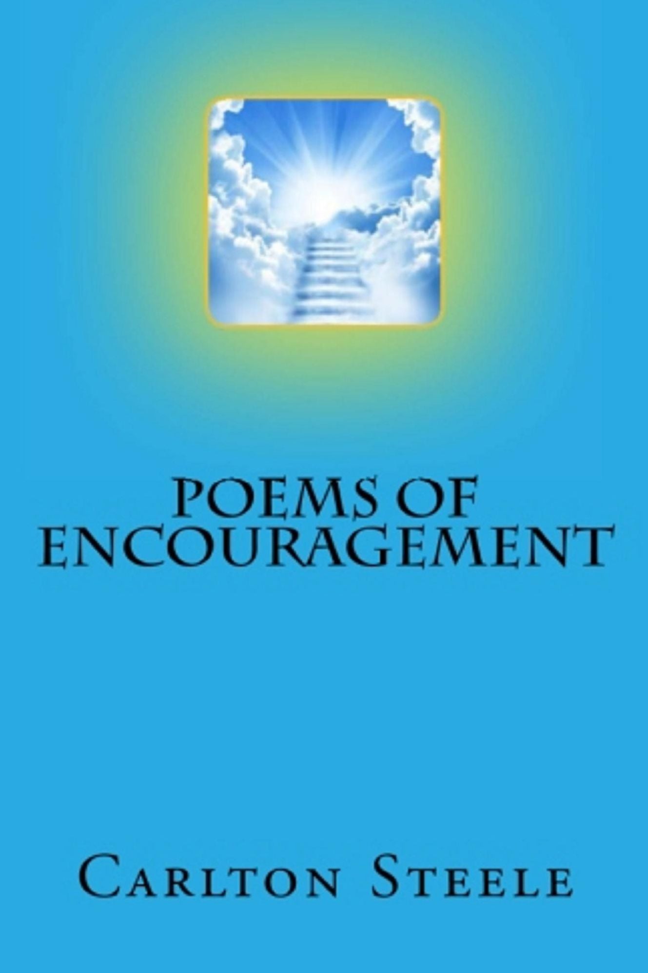 Poems Of Encouragement