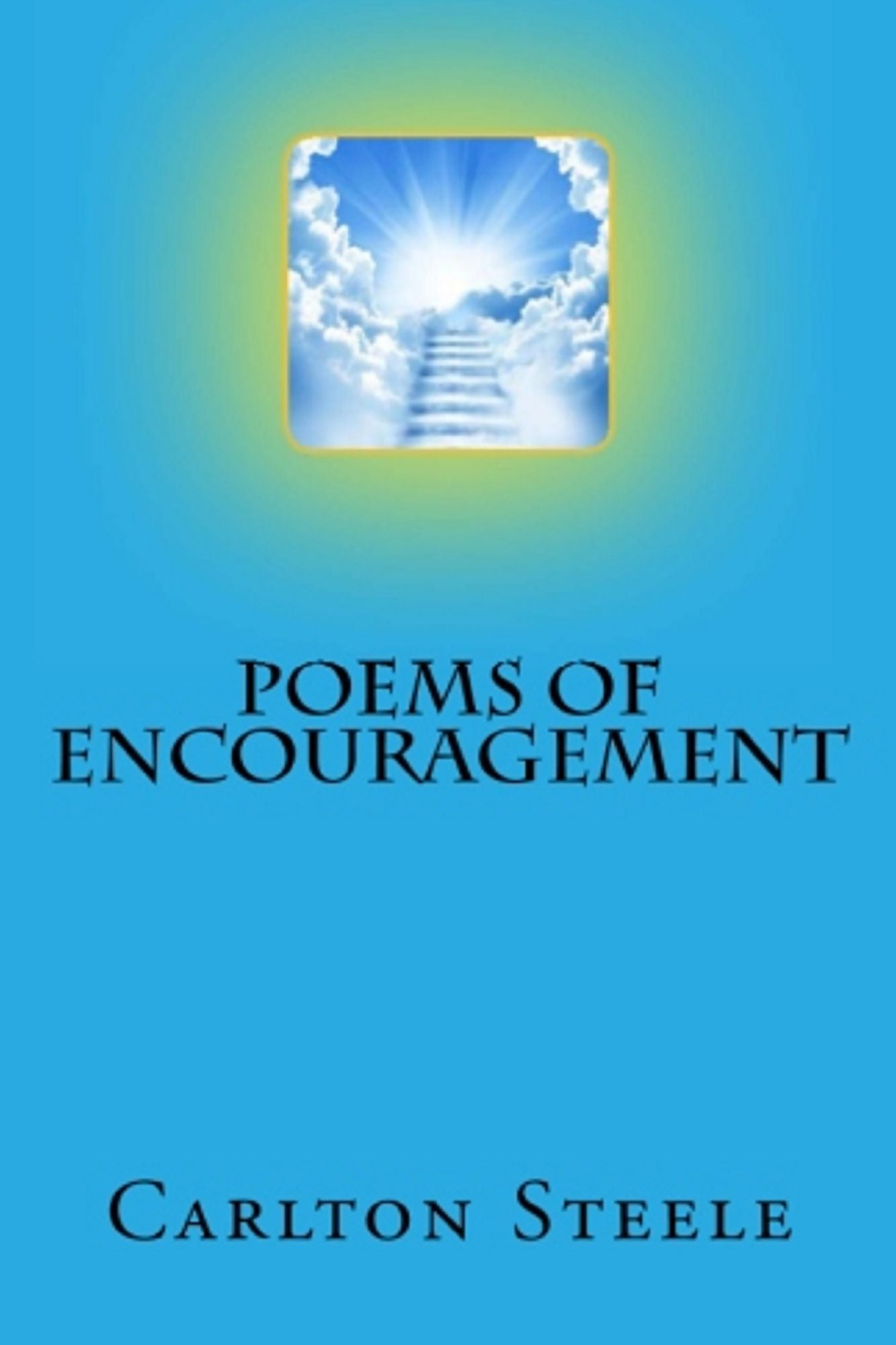 Poems Of Encouragement