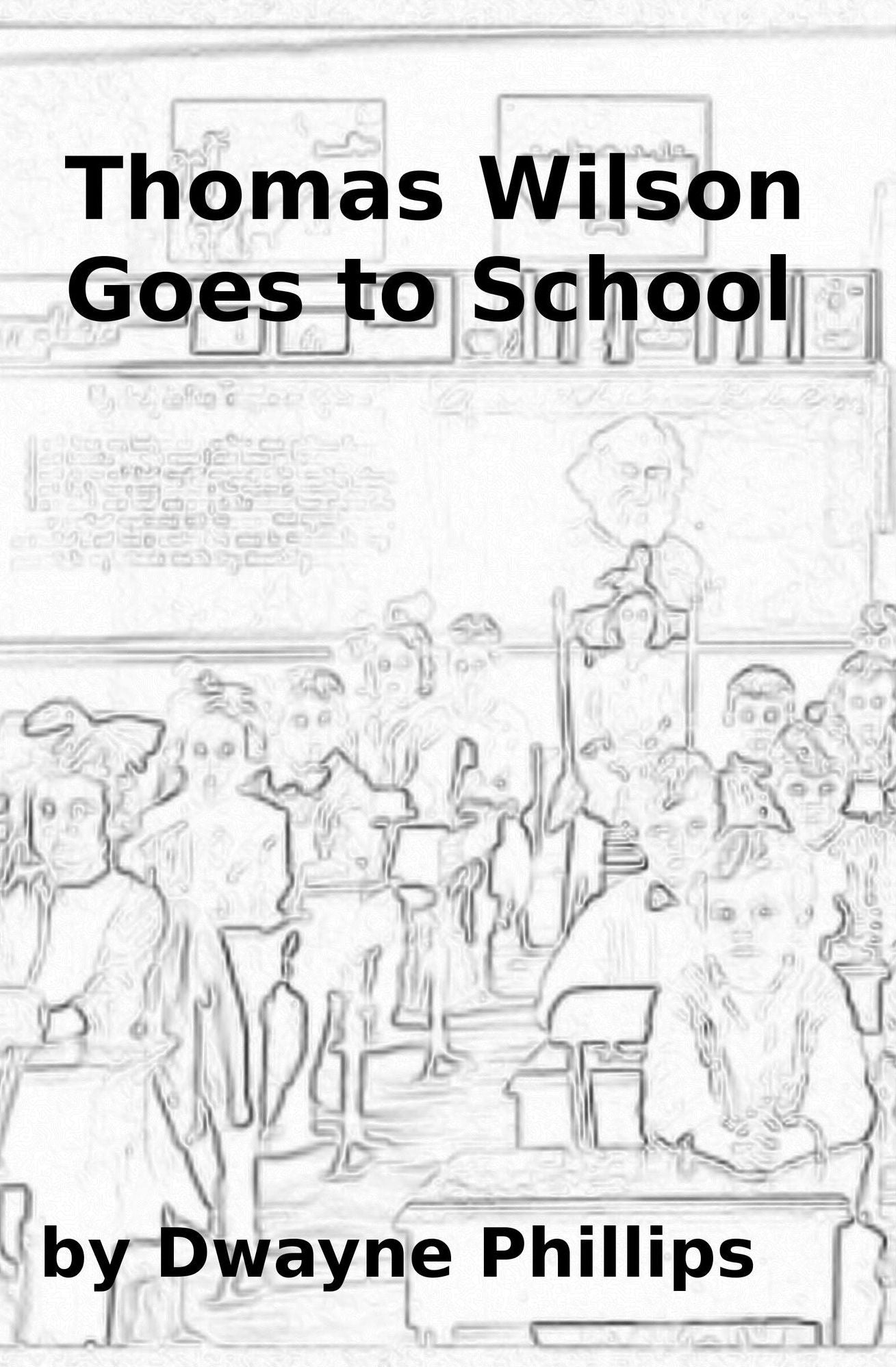 Thomas Wilson Goes to School