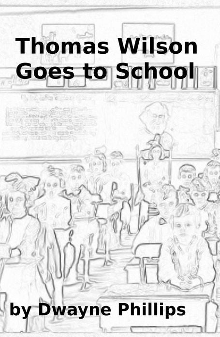 Thomas Wilson Goes to School