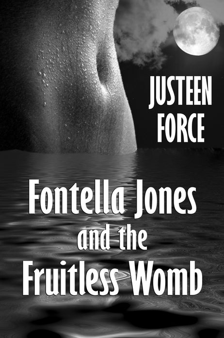Fontella Jones and the Fruitless Womb