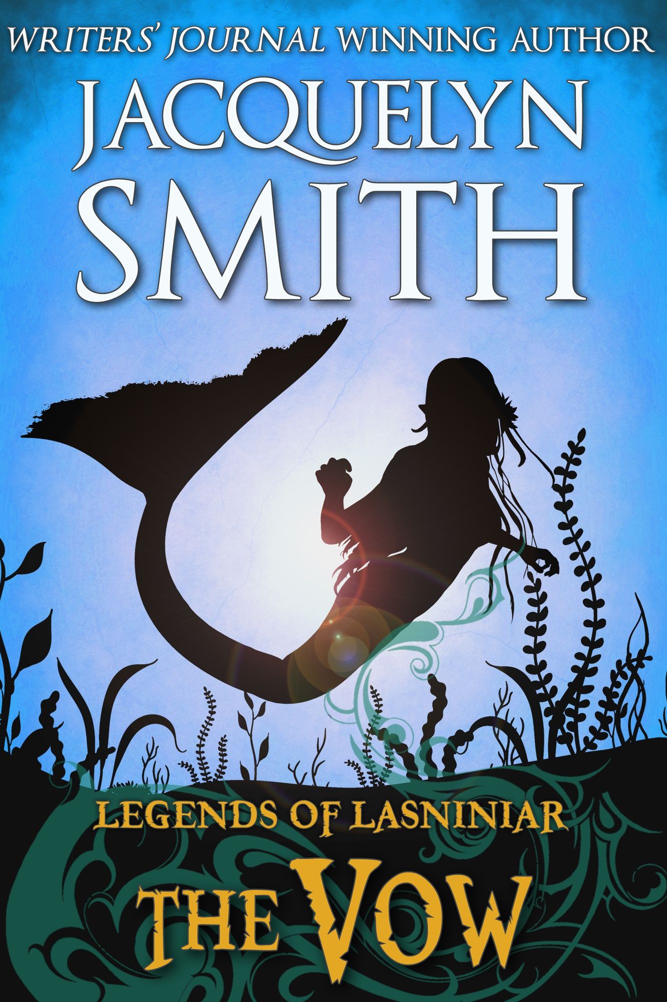 Legends of Lasniniar: The Vow