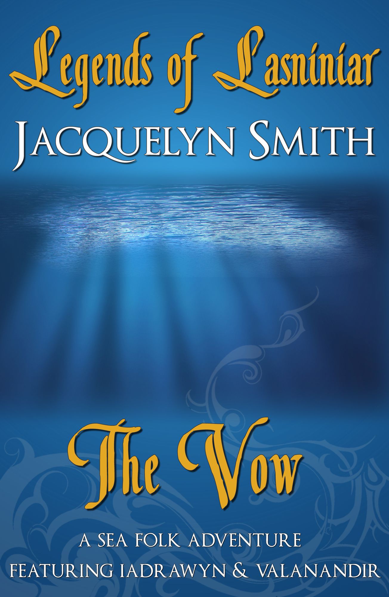 Legends of Lasniniar: The Vow