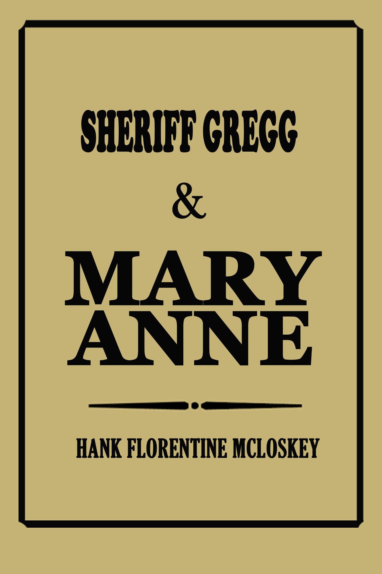 Sheriff Gregg & Mary-Anne