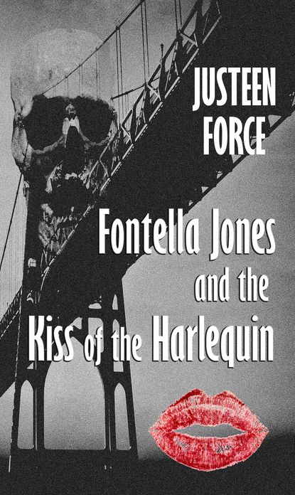 Fontella Jones and the Kiss of the Harlequin