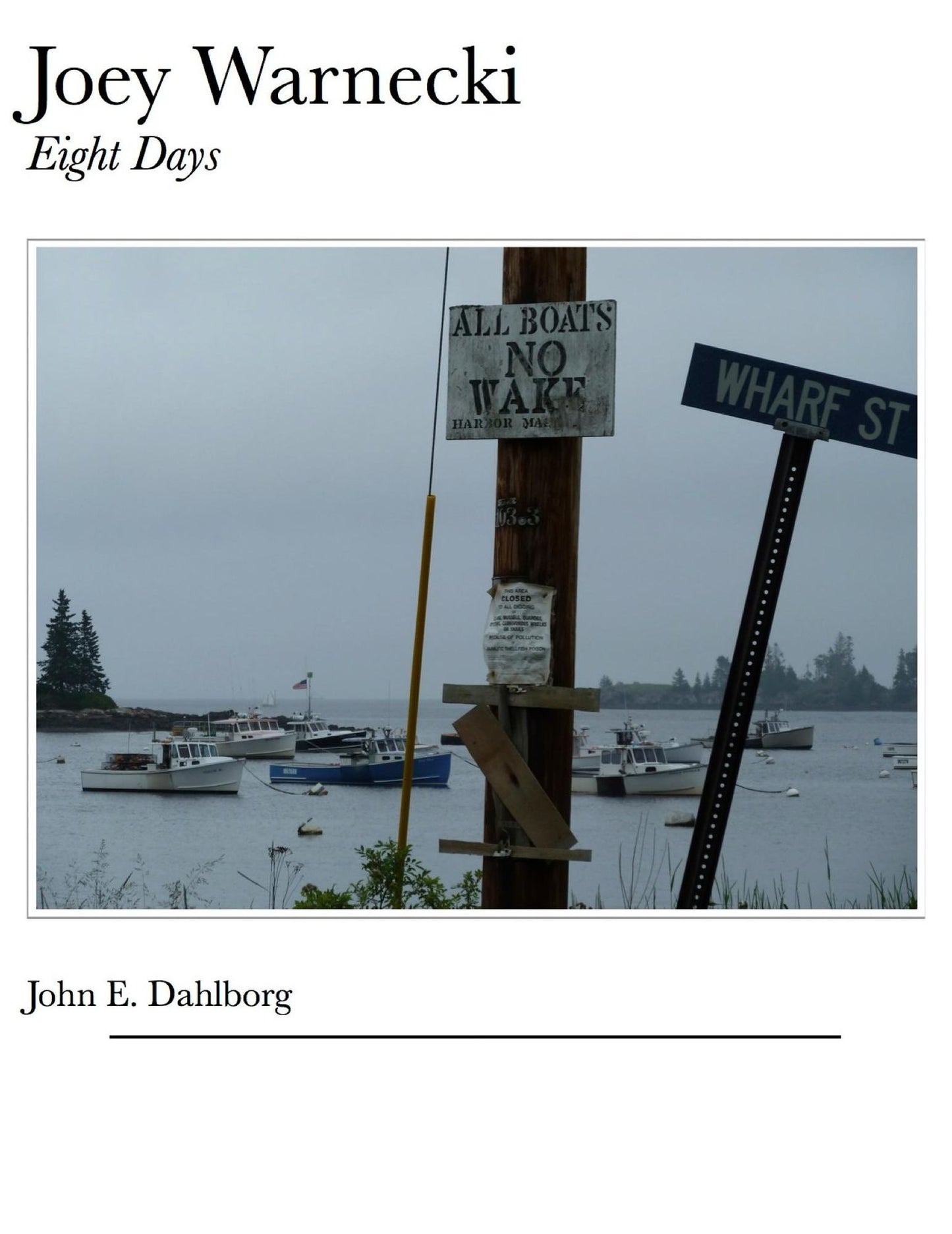 Joey Warnecki: Eight Days