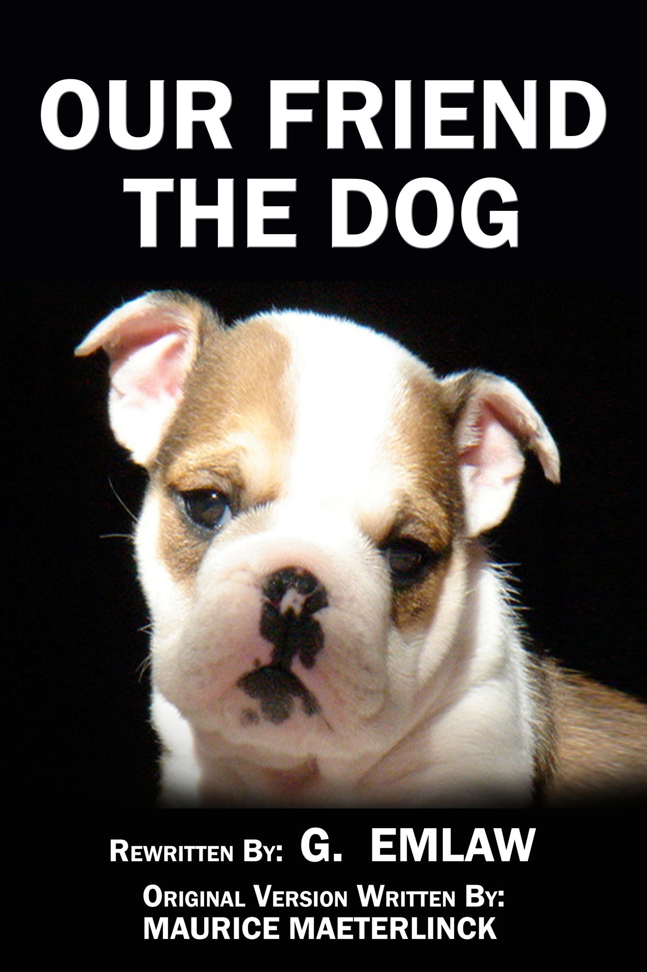 Our Friend the Dog