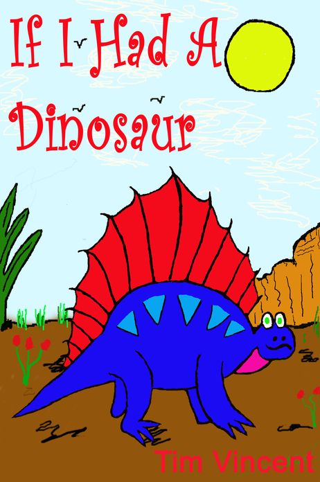If I had a Dinosaur
