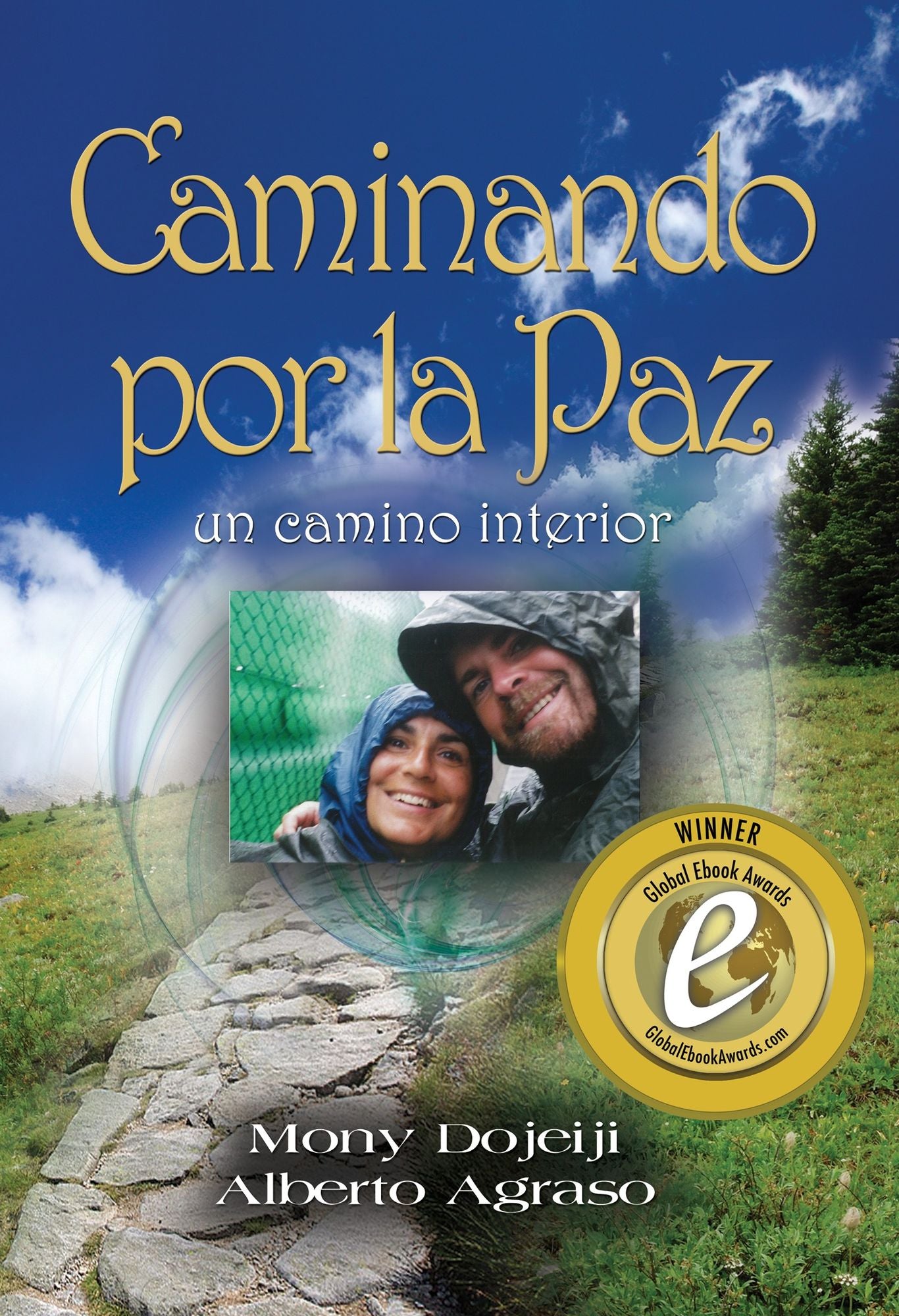 Caminando por la Paz, un camino interior de Mony Dojeiji y Alberto Agraso