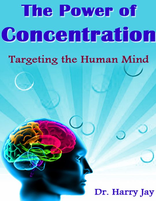 The Power of Concentration