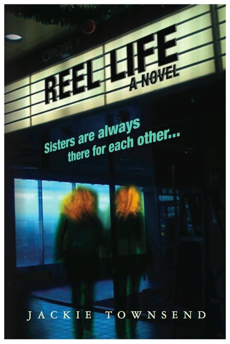 ReeL Life: A Novel