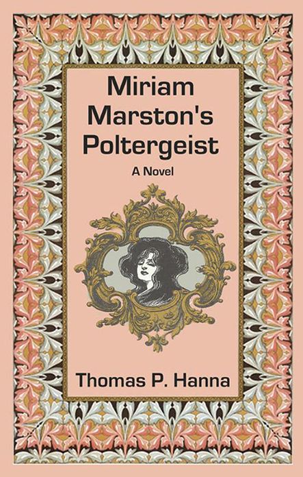 Miriam Marston's Poltergeist