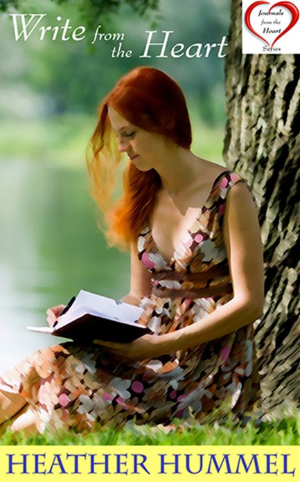 Write from the Heart (Journals from the Heart Series Book #2)