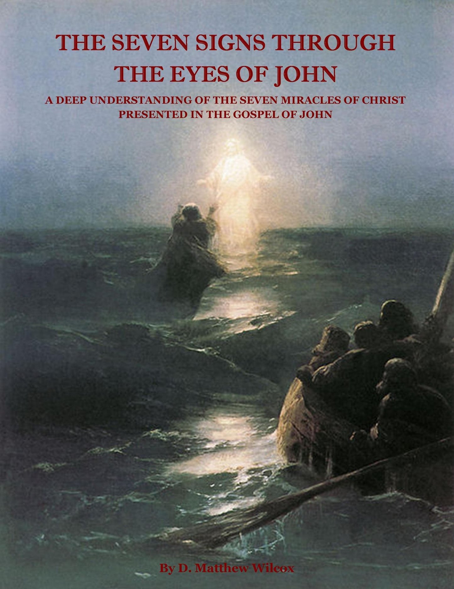 The Seven Signs Through the Eyes of John