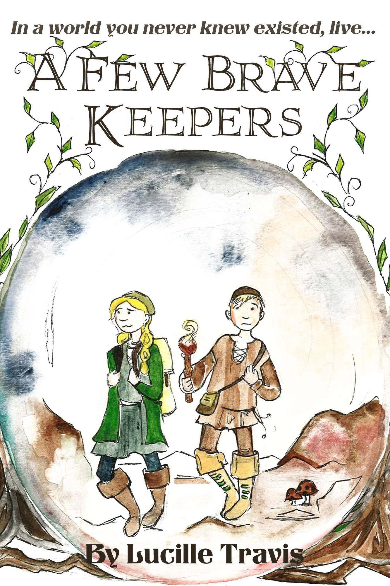 A Few Brave Keepers