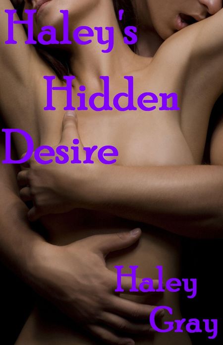 Haley's Hidden Desire