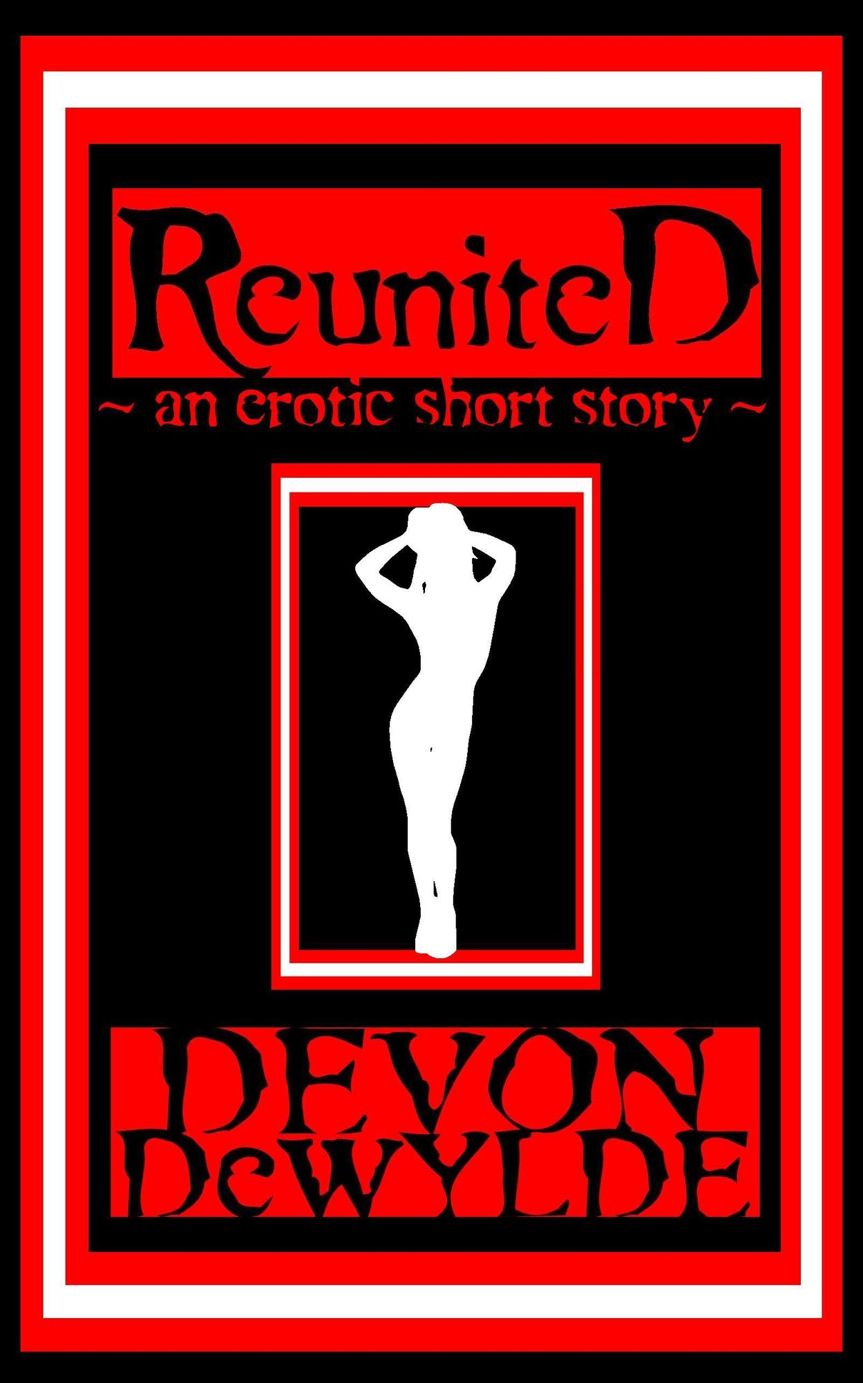 Reunited: An Erotic Horror Short Story