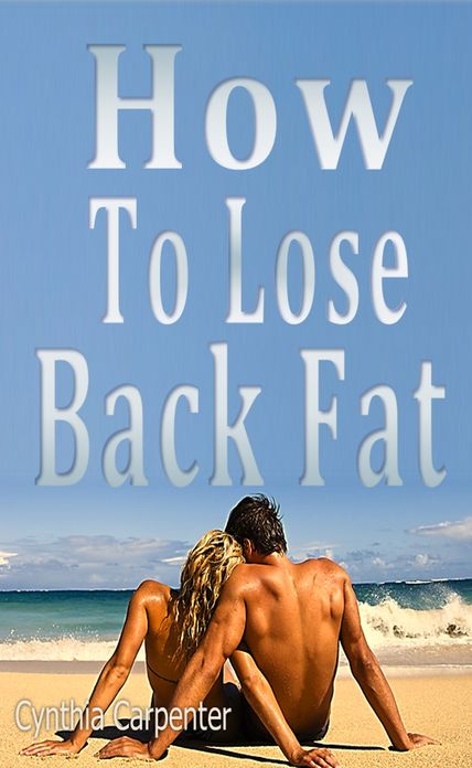 How to Lose Back Fat
