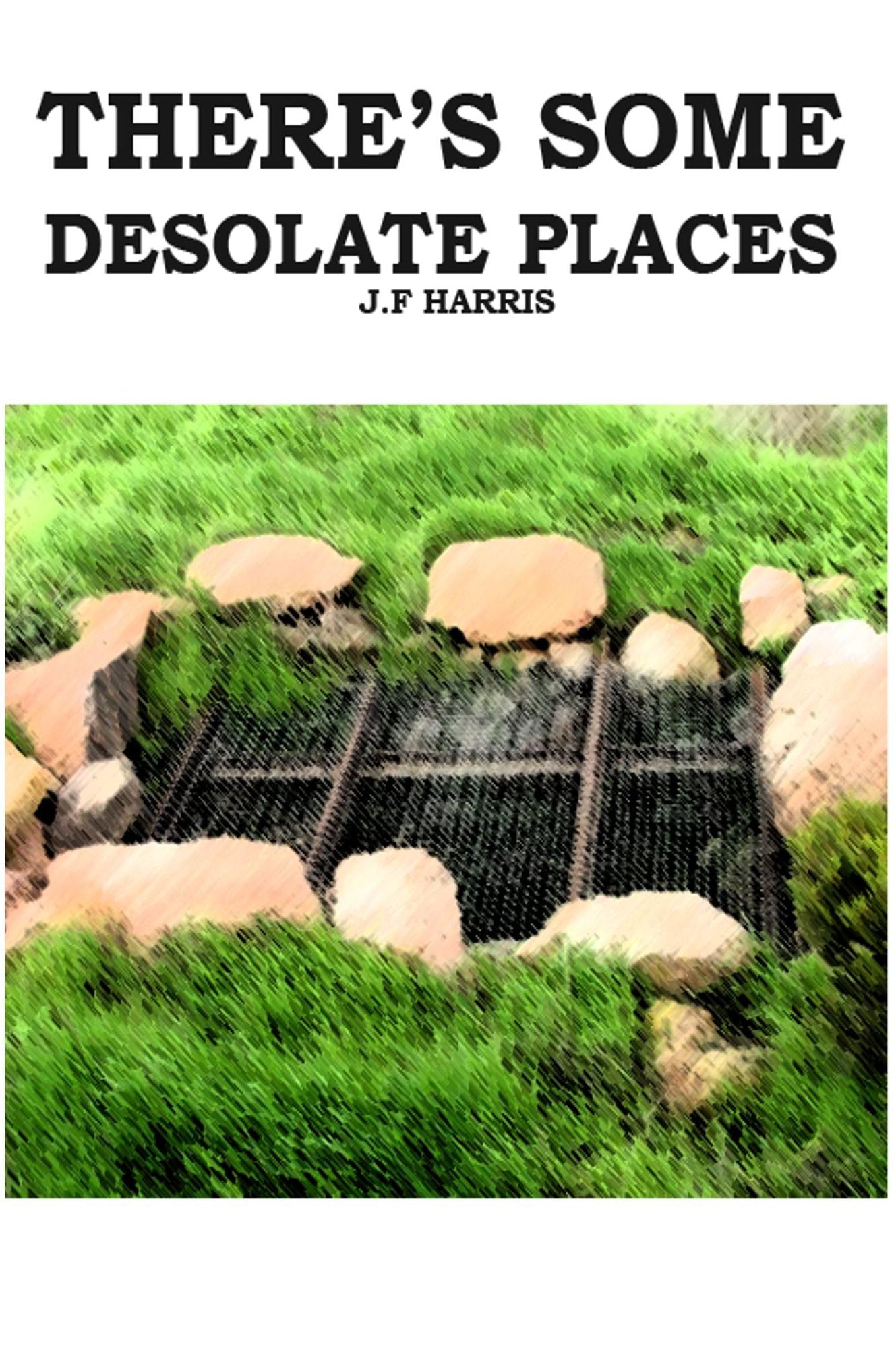 There's Some Desolate Places