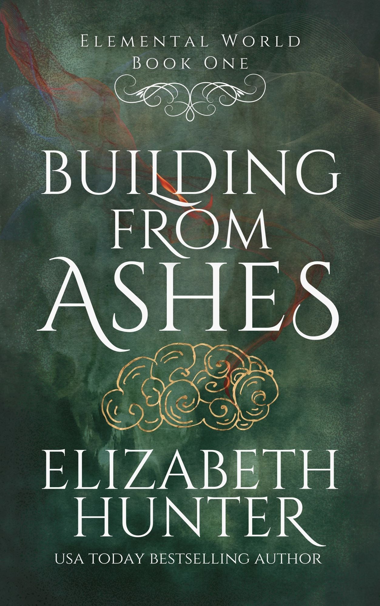 Building From Ashes: Elemental World Book One