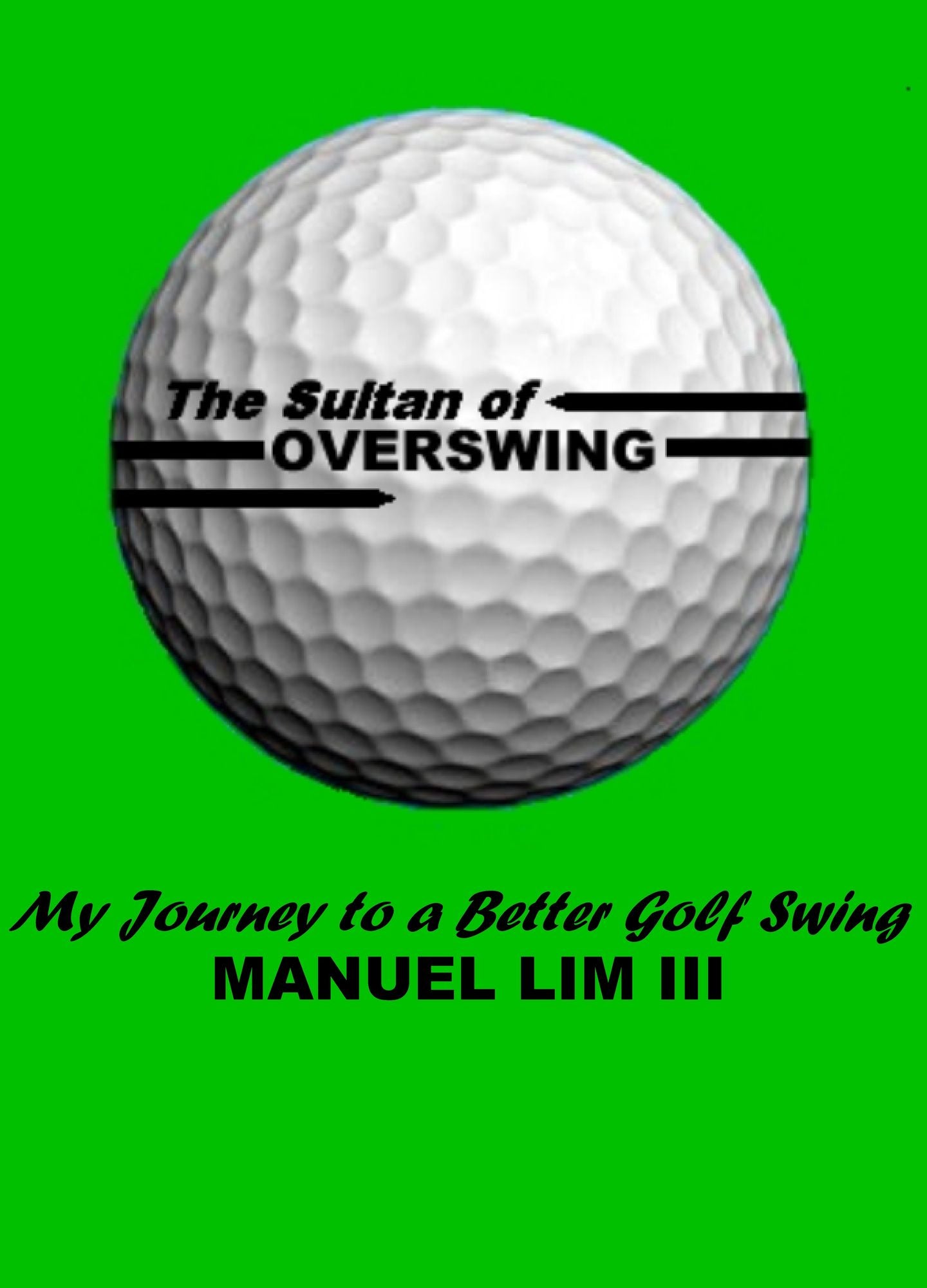 The Sultan of Overswing