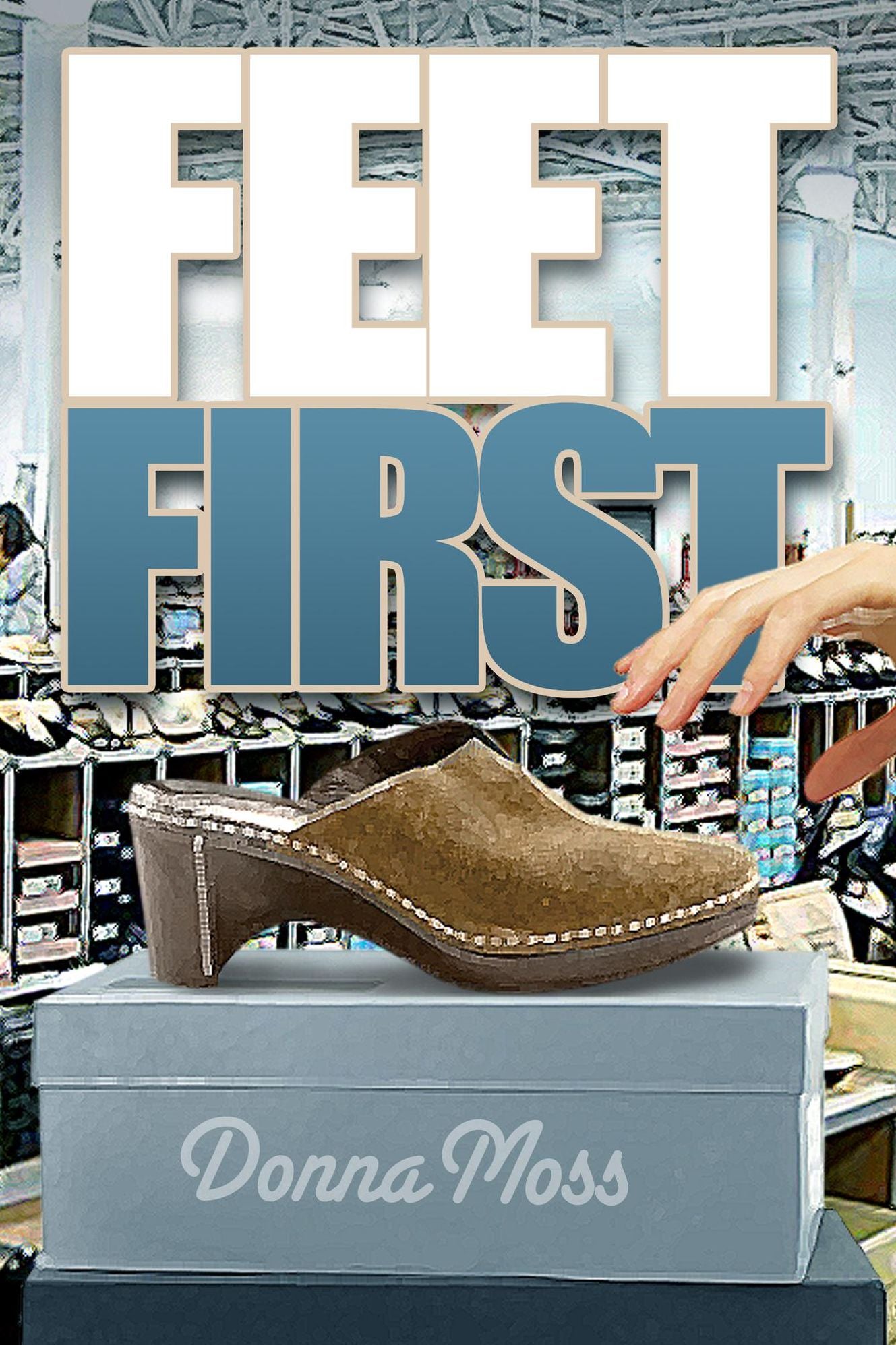 Feet First